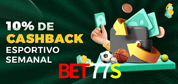 10% de bônus de cashback na Bet77S